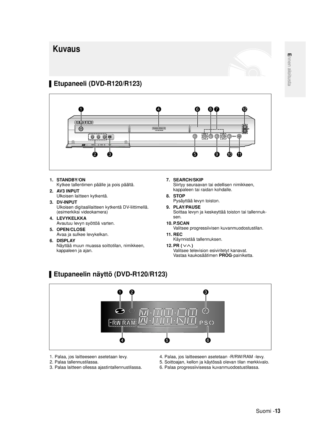 Samsung DVD-R120/XEE manual Kuvaus, Etupaneeli DVD-R120/R123, Etupaneelin näyttö DVD-R120/R123 