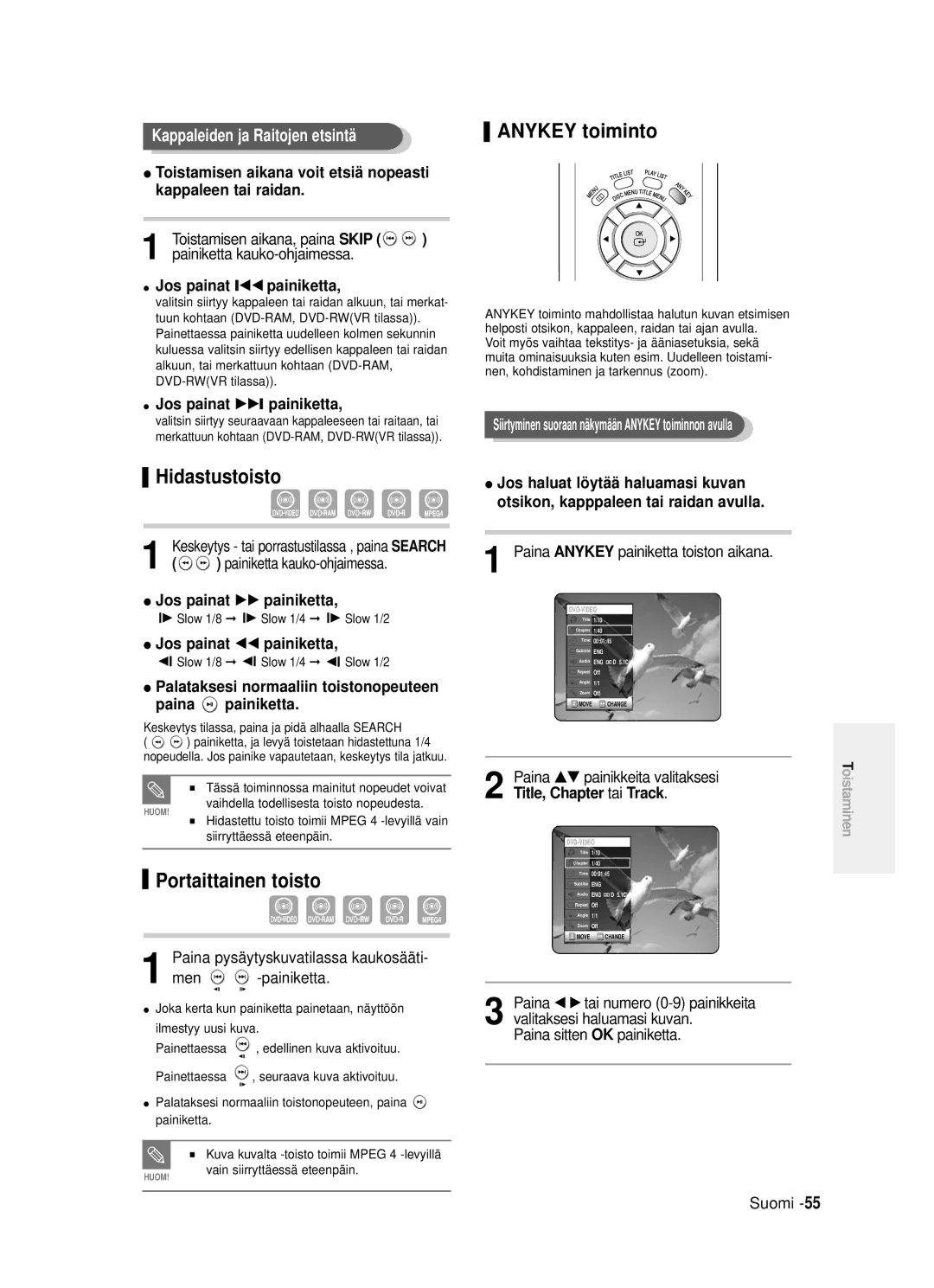 Samsung DVD-R120/XEE manual Hidastustoisto, Portaittainen toisto, Anykey toiminto, Kappaleiden ja Raitojen etsintä 