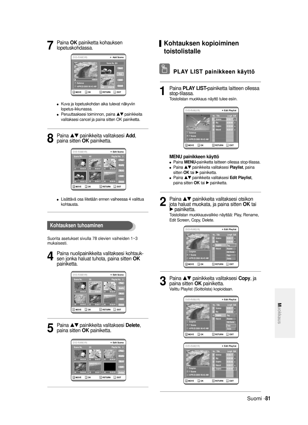 Samsung DVD-R120/XEE manual Kohtauksen tuhoaminen, Play List painikkeen käyttö, Painiketta, Add, Delete 