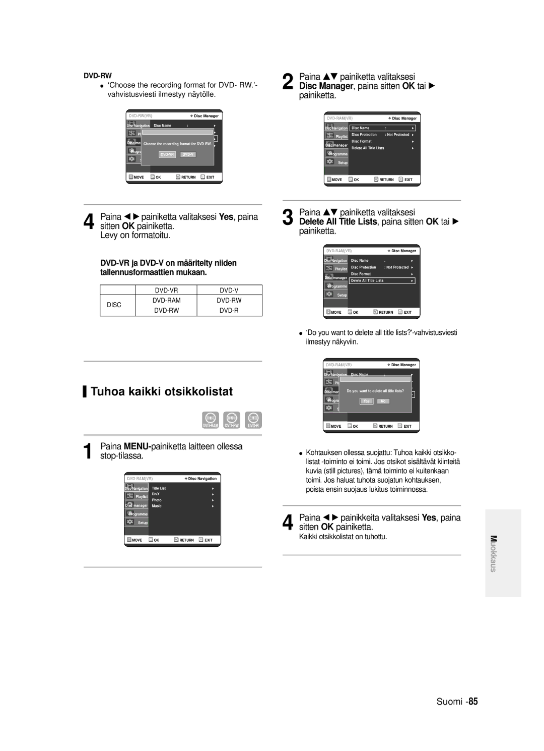 Samsung DVD-R120/XEE manual Tuhoa kaikki otsikkolistat, OK painiketta Levy on formatoitu, Yes, paina 