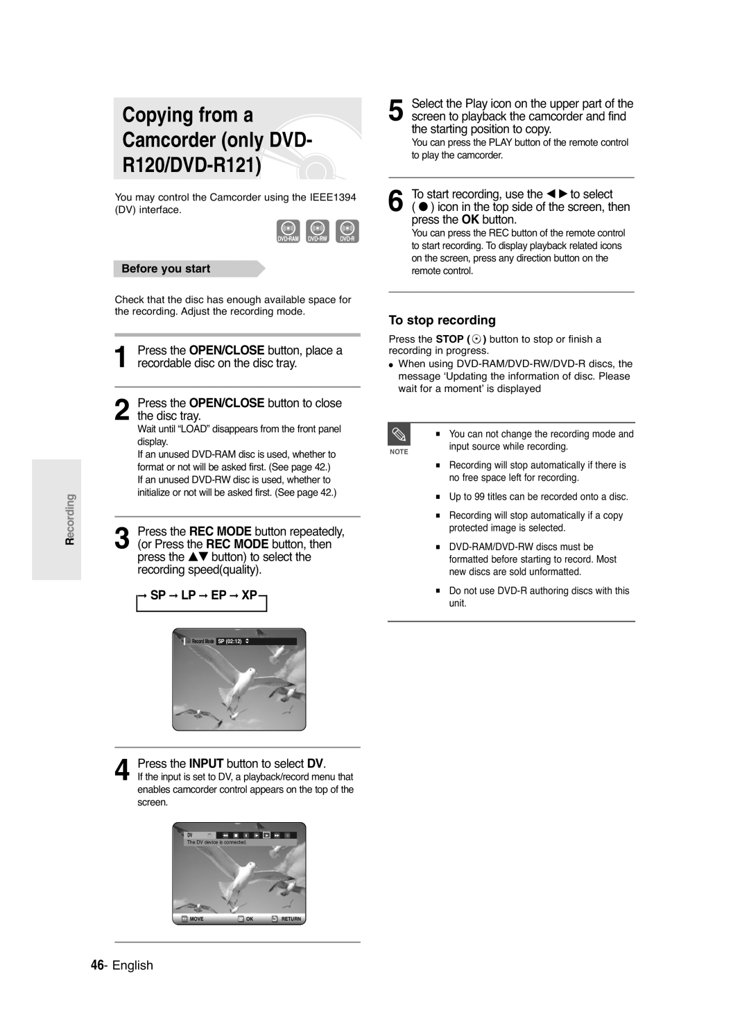 Samsung DVD-R120/XEE, DVD-R120/XEG Copying from a Camcorder only DVD- R120/DVD-R121, Press the Input button to select DV 