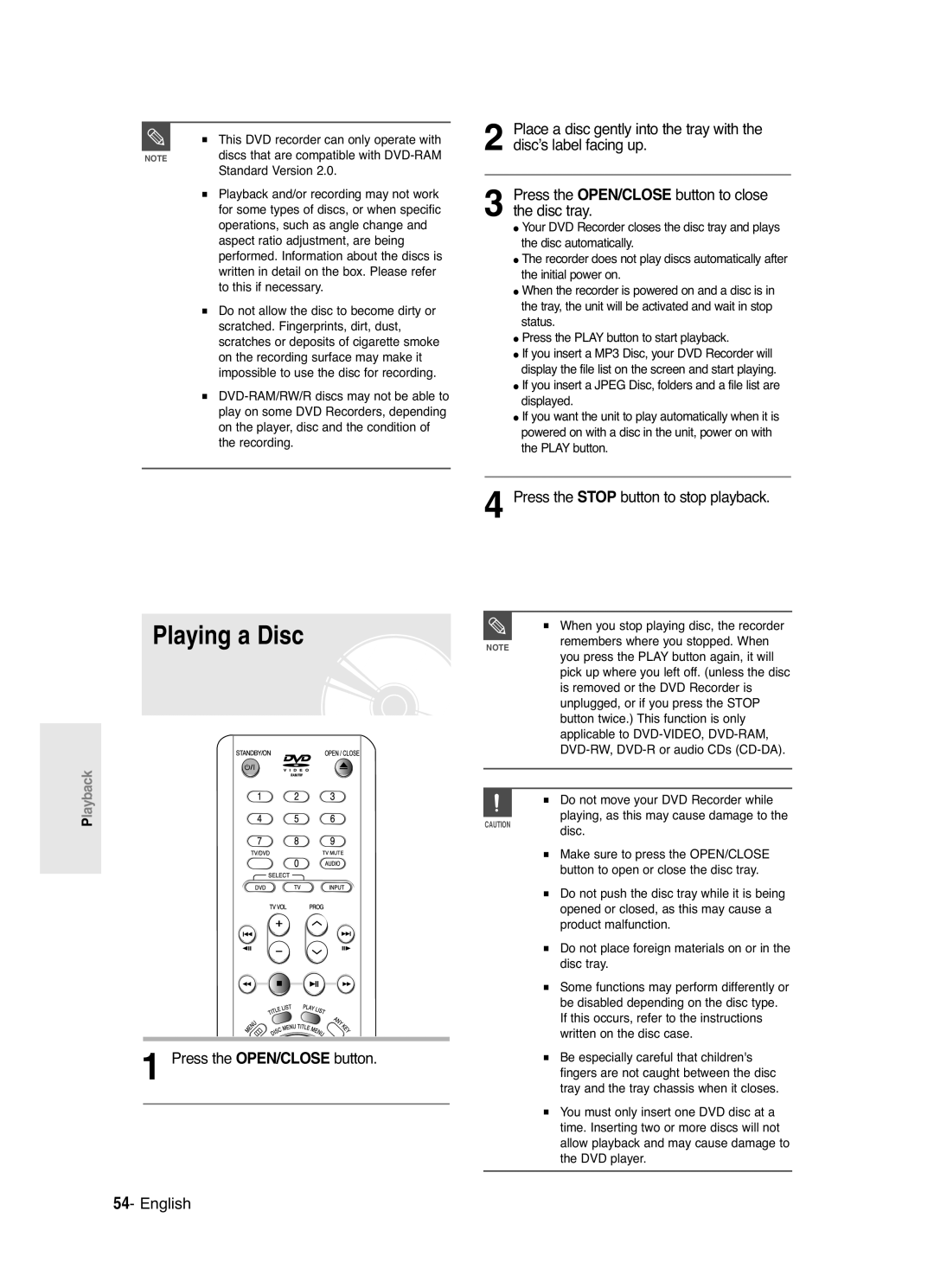 Samsung DVD-R120P, DVD-R120/XEG manual Playing a Disc, Press the Stop button to stop playback, Press the OPEN/CLOSE button 