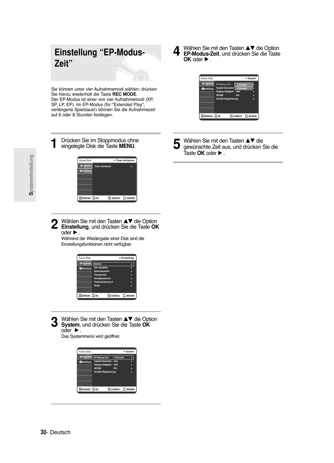 Samsung DVD-R120/XEG, DVD-R121E/XEG manual Einstellung EP-Modus Zeit, Oder, Das Systemmenü wird geöffnet 