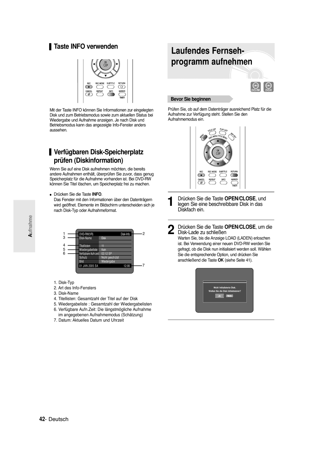 Samsung DVD-R120/XEG, DVD-R121E/XEG Taste Info verwenden, Und, Diskfach ein, Disk-Lade zu schließen, Bevor Sie beginnen 