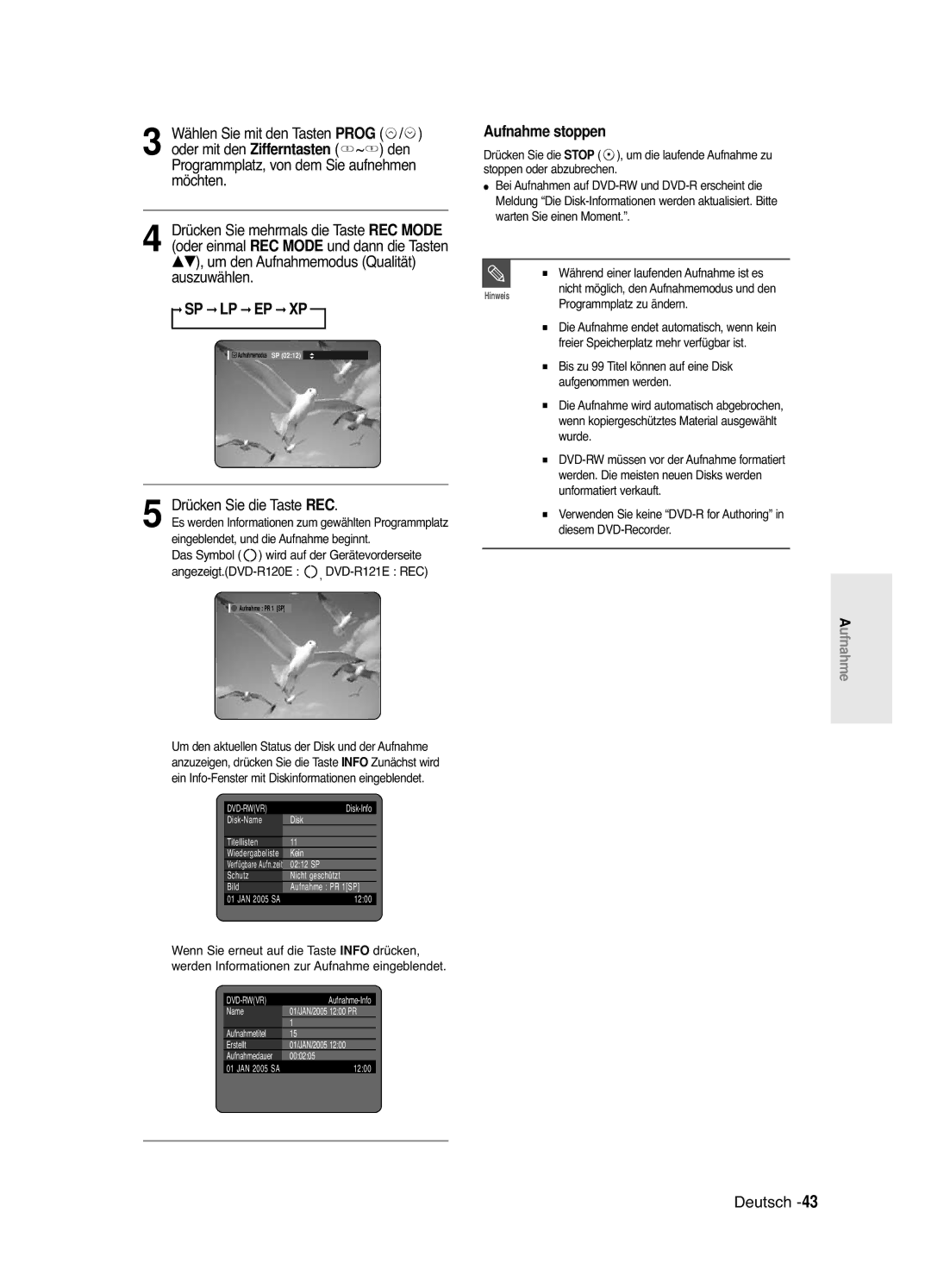 Samsung DVD-R121E/XEG, DVD-R120/XEG manual Den, Möchten, Auszuwählen, Aufnahme stoppen, Drücken Sie die Taste REC 