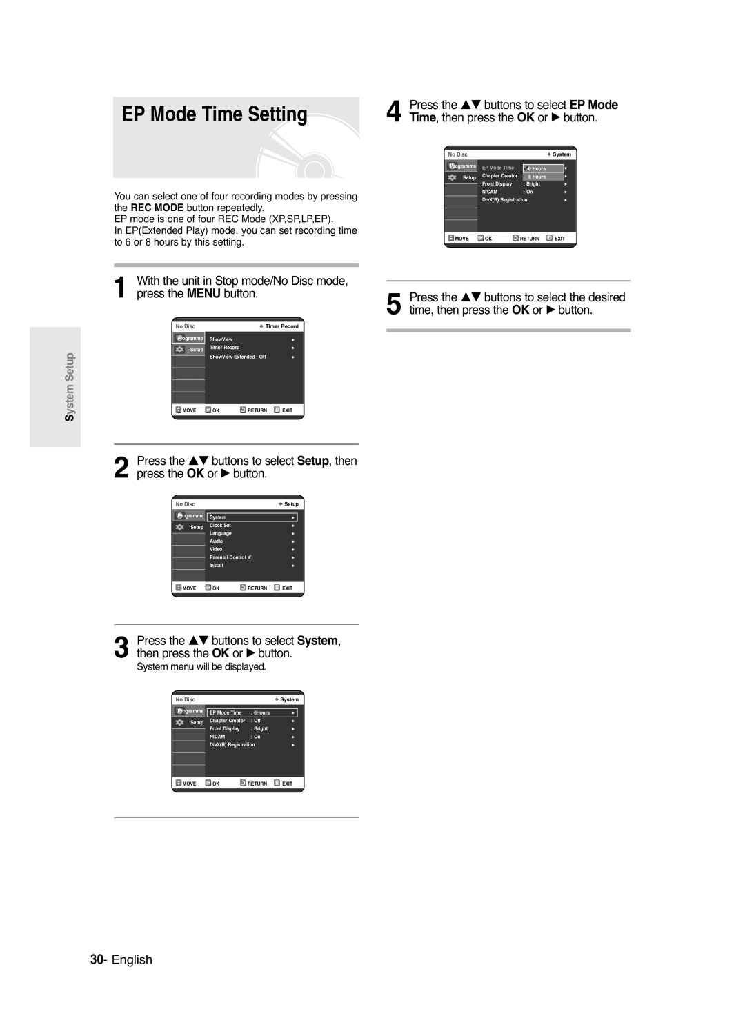 Samsung DVD-R120/XET, DVD-R120/EUR manual EP Mode Time Setting, System menu will be displayed 