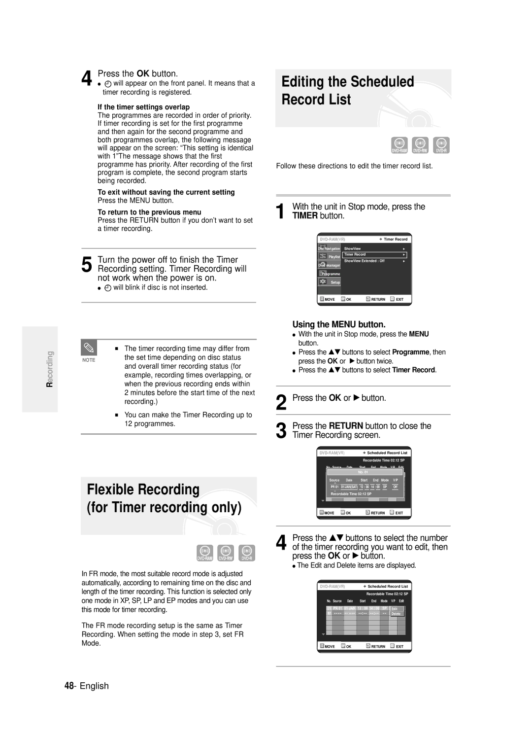 Samsung DVD-R120/XET, DVD-R121/XET Flexible Recording For Timer recording only, Press OK button, Return button to close 