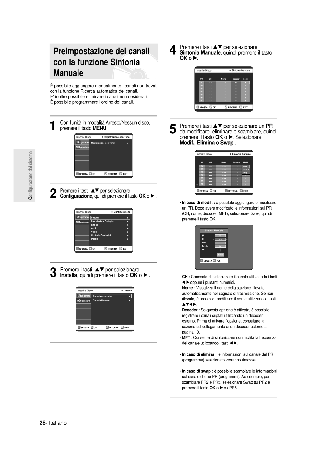 Samsung DVD-R121E/XEG, DVD-R120/AFS Preimpostazione dei canali con la funzione Sintonia Manuale, Premere il tasto Menu 