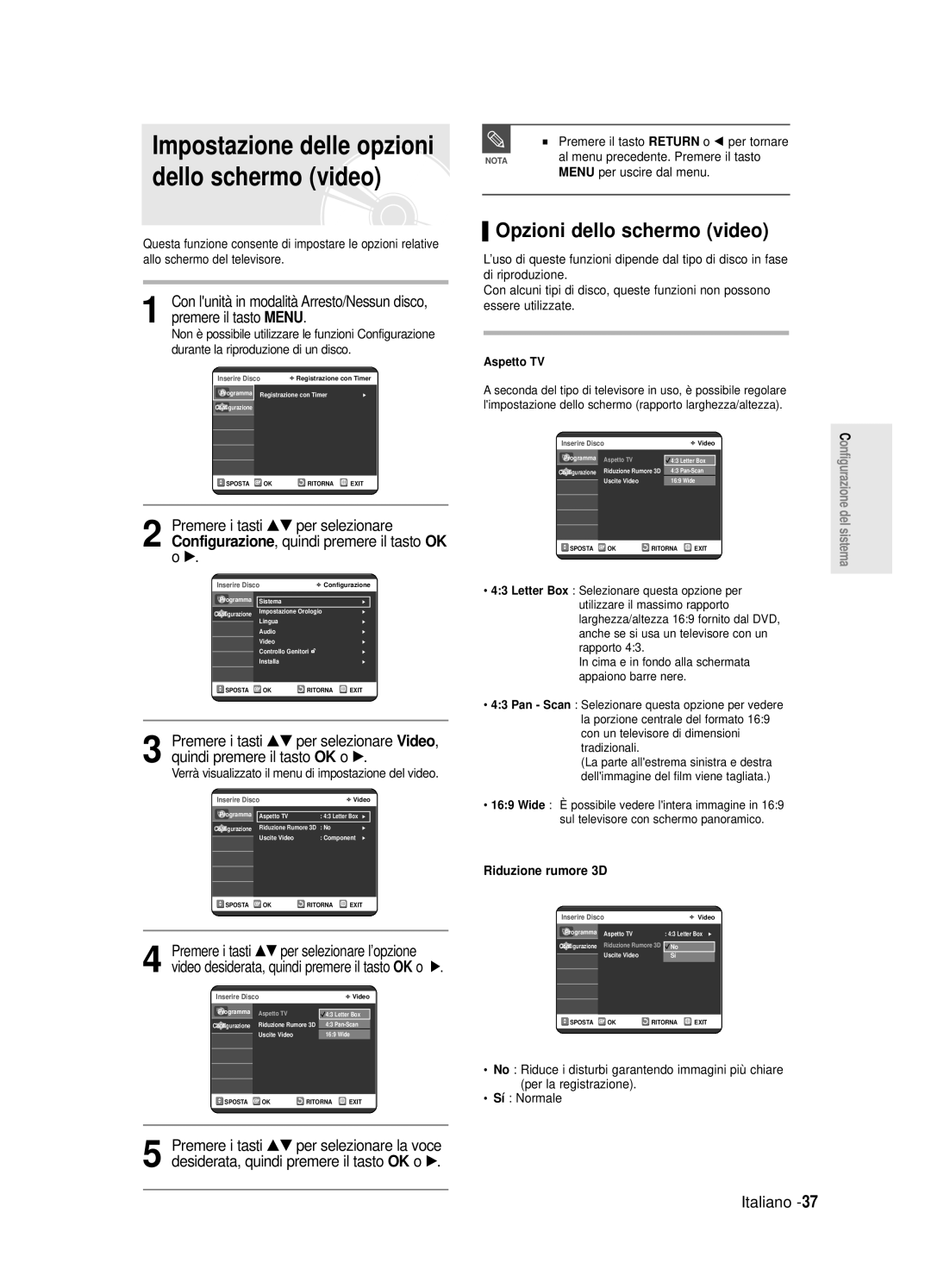 Samsung DVD-R120/AFS manual Opzioni dello schermo video, Al menu precedente. Premere il tasto, Menu per uscire dal menu 