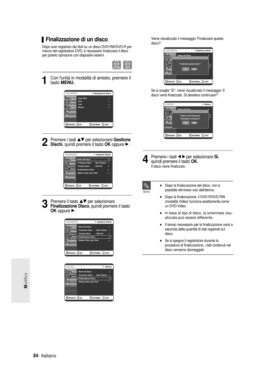 Samsung DVD-R121E/XEG manual Finalizzazione di un disco, Viene visualizzato il messaggio ‘Finalizzare questo disco?’ 