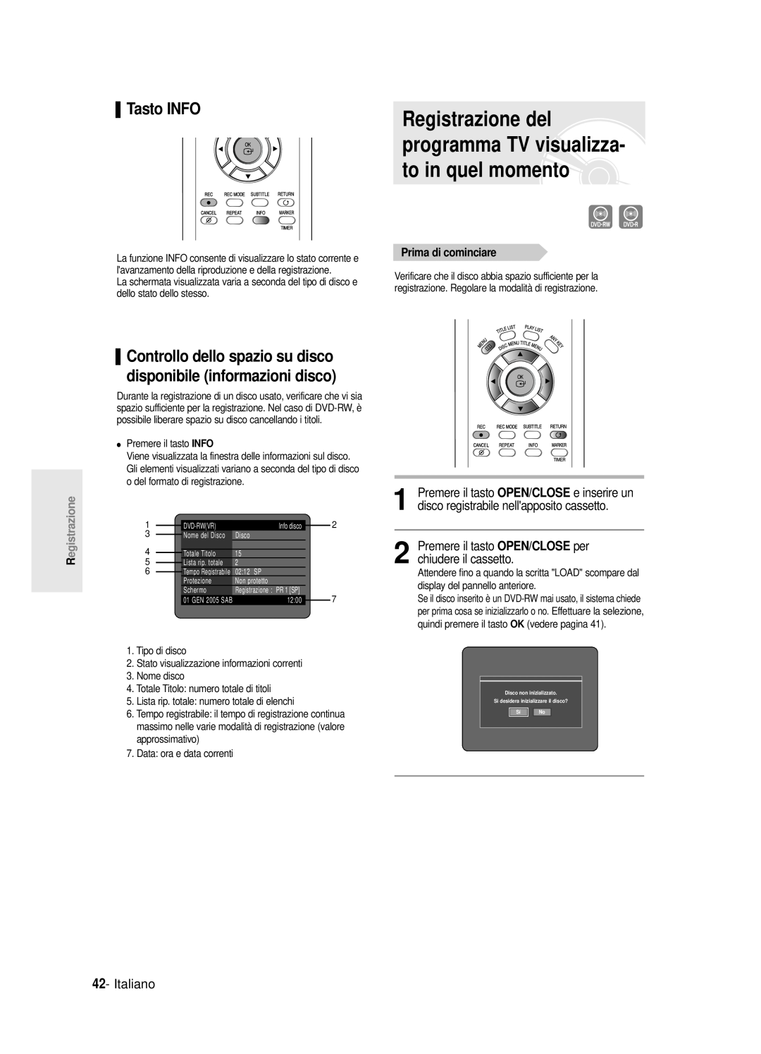 Samsung DVD-R120/XET manual Registrazione del programma TV visualizza- to in quel momento, Tasto INFO, Italiano, Dvd-Rwvr 