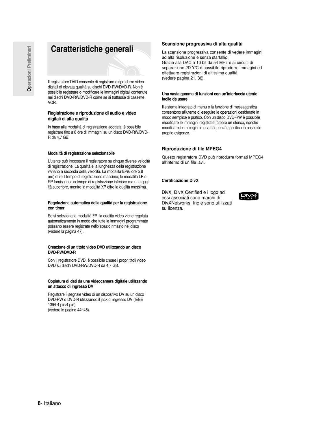 Samsung DVD-R121E/XEG manual Caratteristiche generali, Italiano, Scansione progressiva di alta qualità, Certificazione DivX 