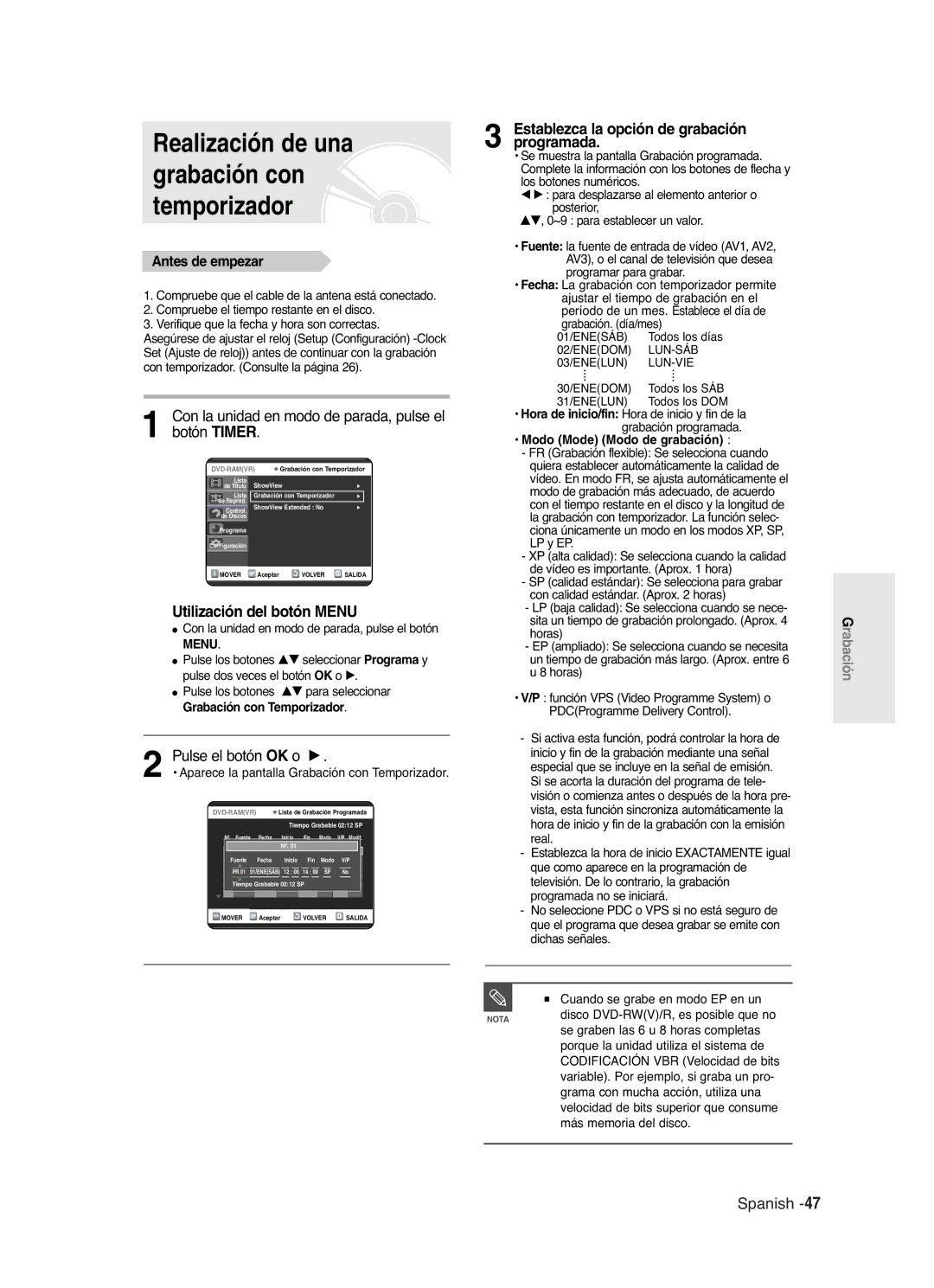 Samsung DVD-R121/EUR Realización de una grabación con temporizador, Con la unidad en modo de parada, pulse el botón Timer 