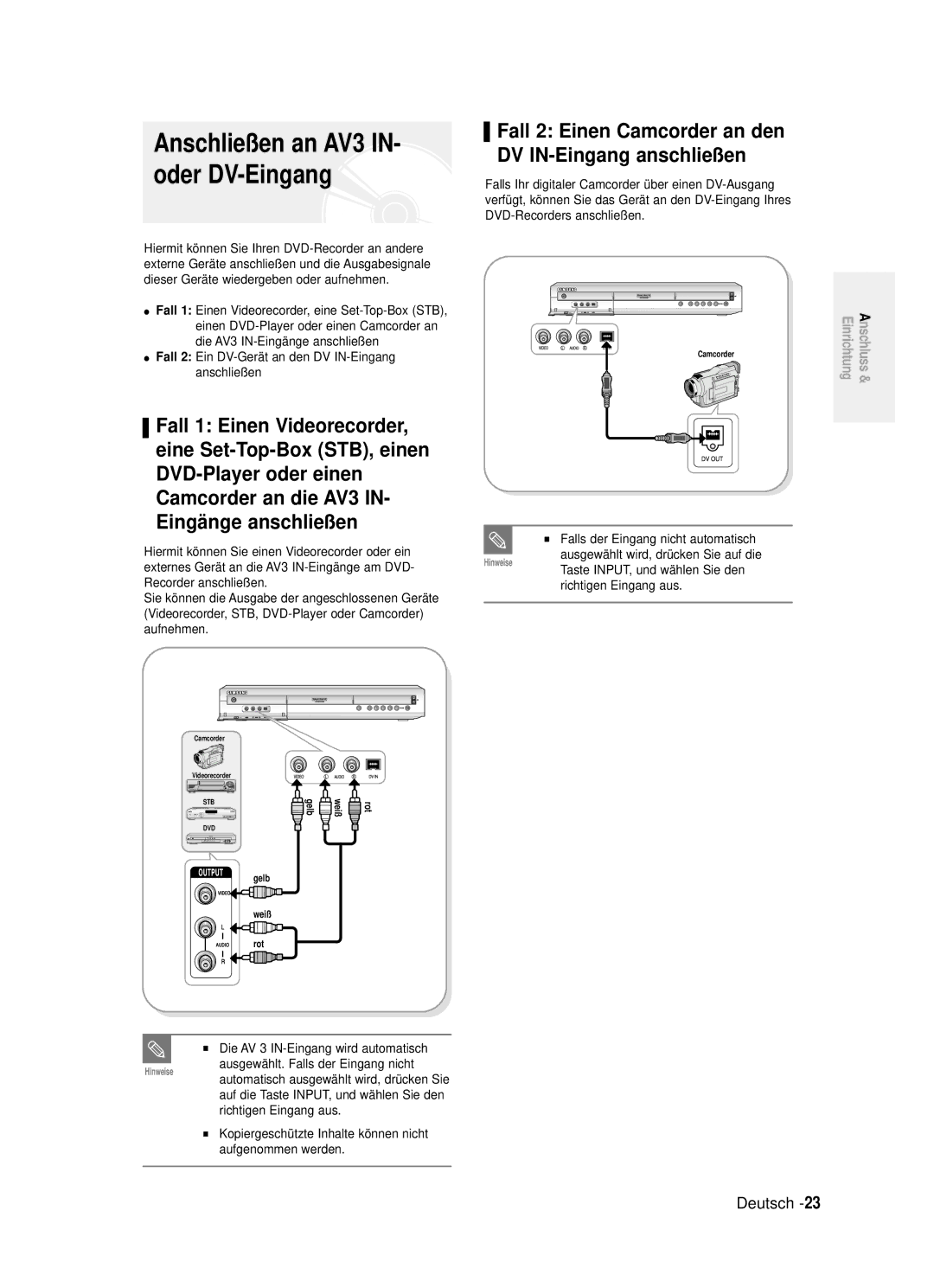 Samsung DVD-R121/XEG manual Ausgewählt wird, drücken Sie auf die, Die AV 3 IN-Eingang wird automatisch 