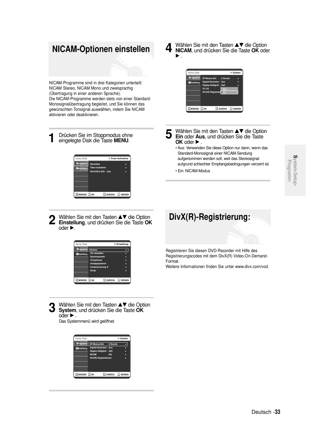 Samsung DVD-R121/XEG manual DivXR-Registrierung, Wählen Sie mit den Tasten …† die Option, Ein NICAM-Modus, OK oder 