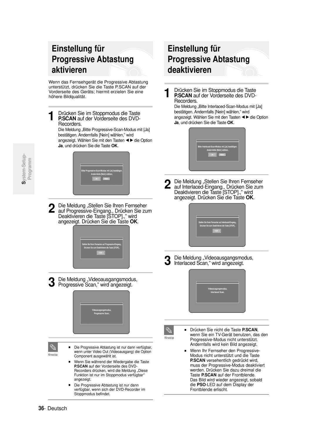 Samsung DVD-R121/XEG manual Einstellung fü r Progressive Abtastung aktivieren, Recorders, Angezeigt. Drücken Sie die Taste 