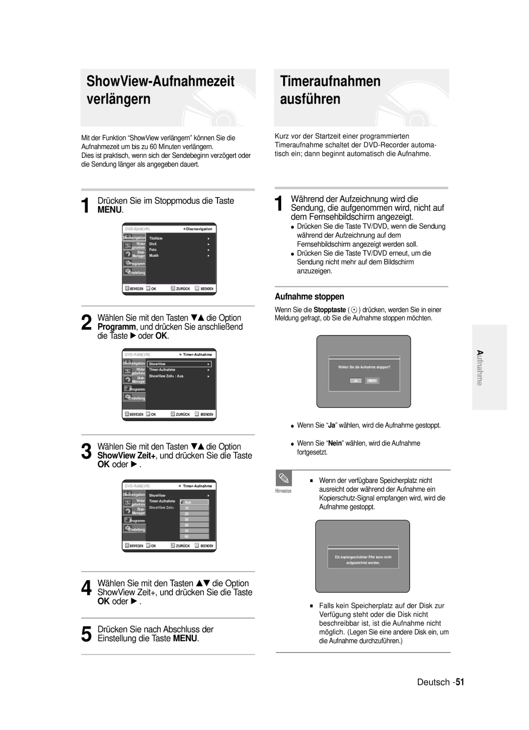 Samsung DVD-R121/XEG manual Timeraufnahmen, Verlängern Ausführen, †… die Option, ShowView Zeit+, und drücken Sie die Taste 