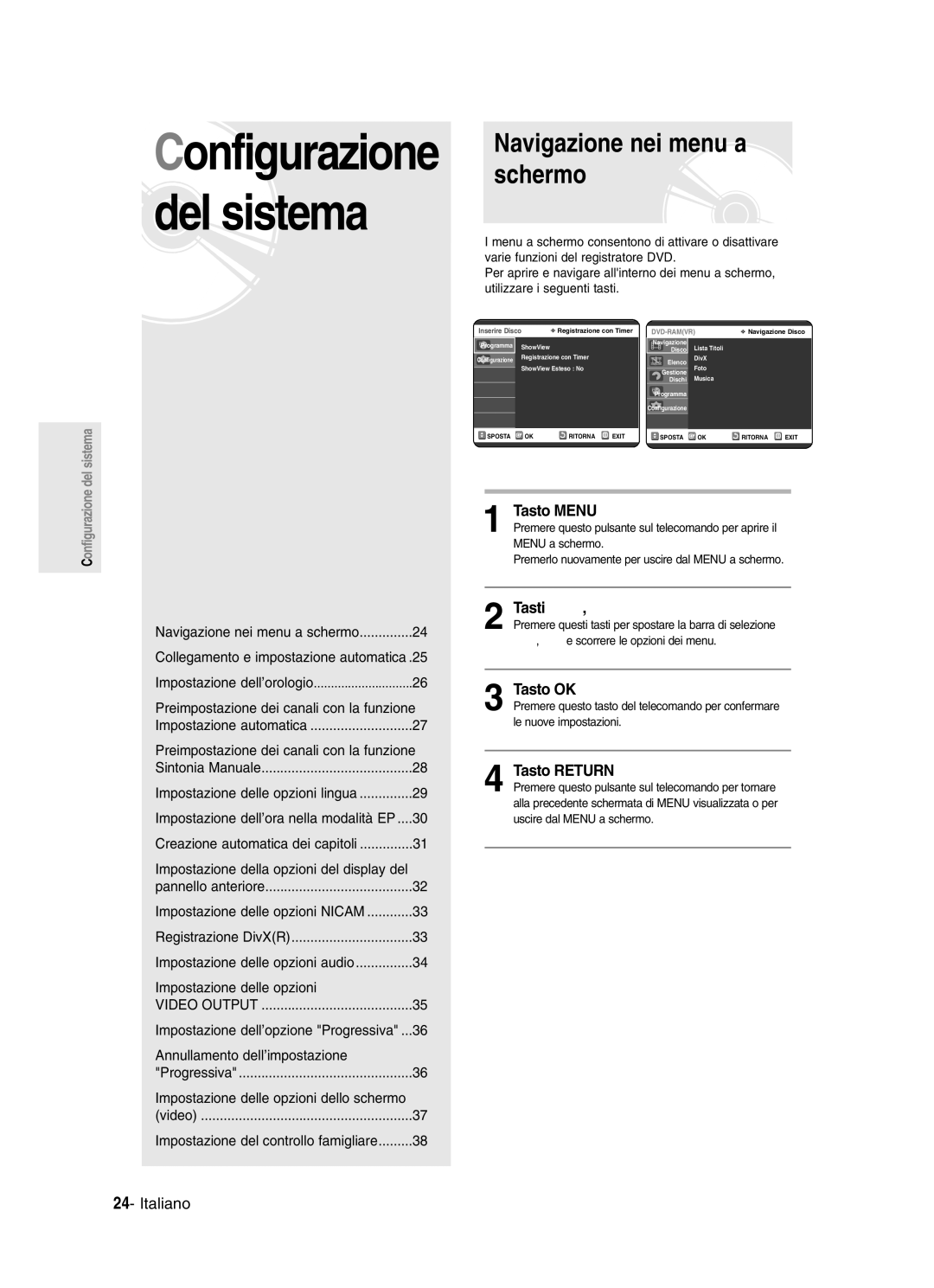 Samsung DVD-R123/XET, DVD-R121/XET manual Navigazione nei menu a schermo, Tasto Menu, Tasti …† , œ √, Tasto OK, Tasto Return 