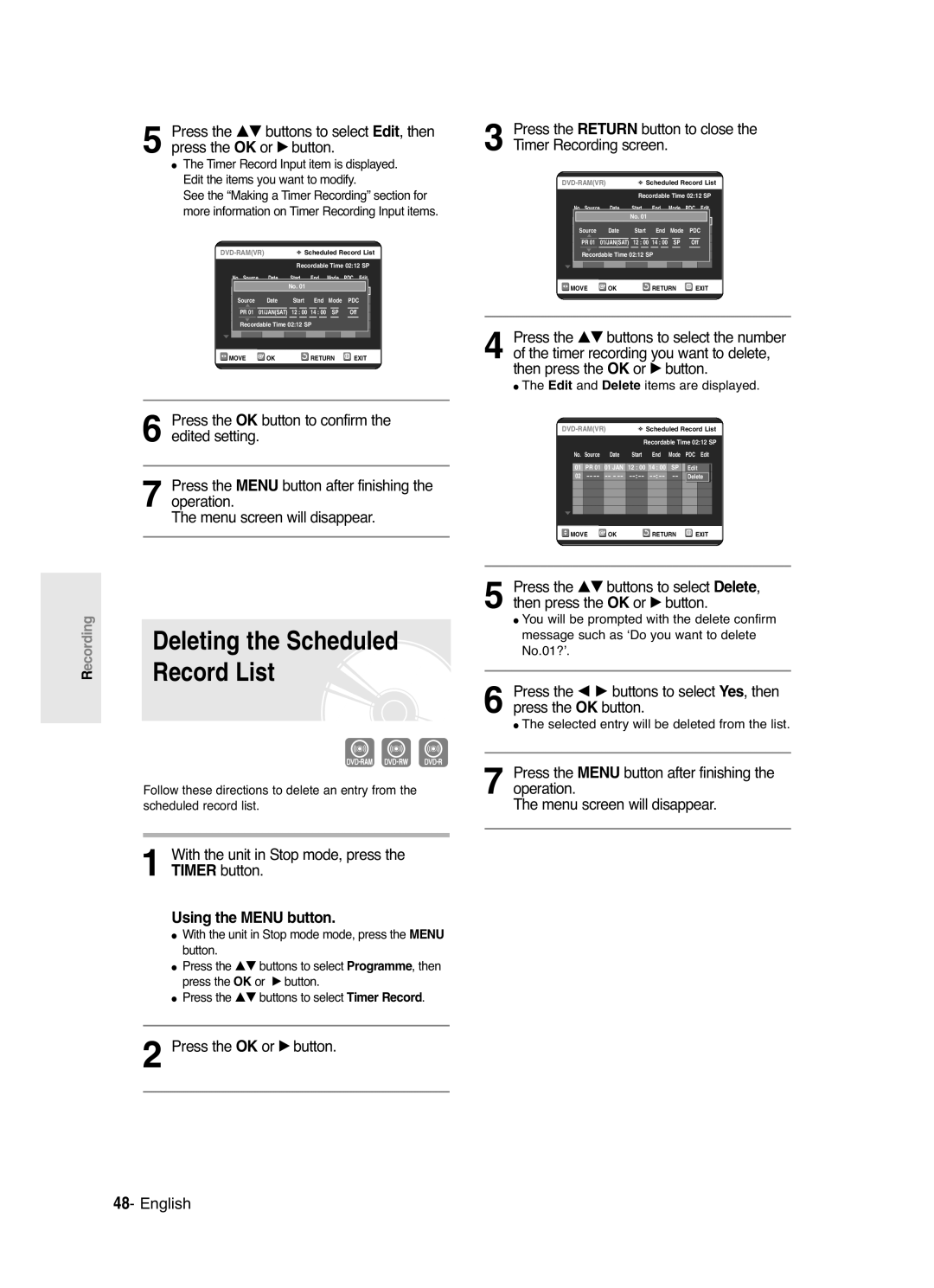 Samsung DVD-R125 instruction manual Deleting the Scheduled Record List, Selected entry will be deleted from the list 