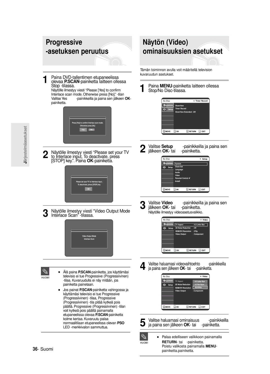 Samsung DVD-R125/XEE manual Progressive Näytö n Video Asetuksen peruutus, Ominaisuuksien asetukset, Stop/No Disc-tilassa 