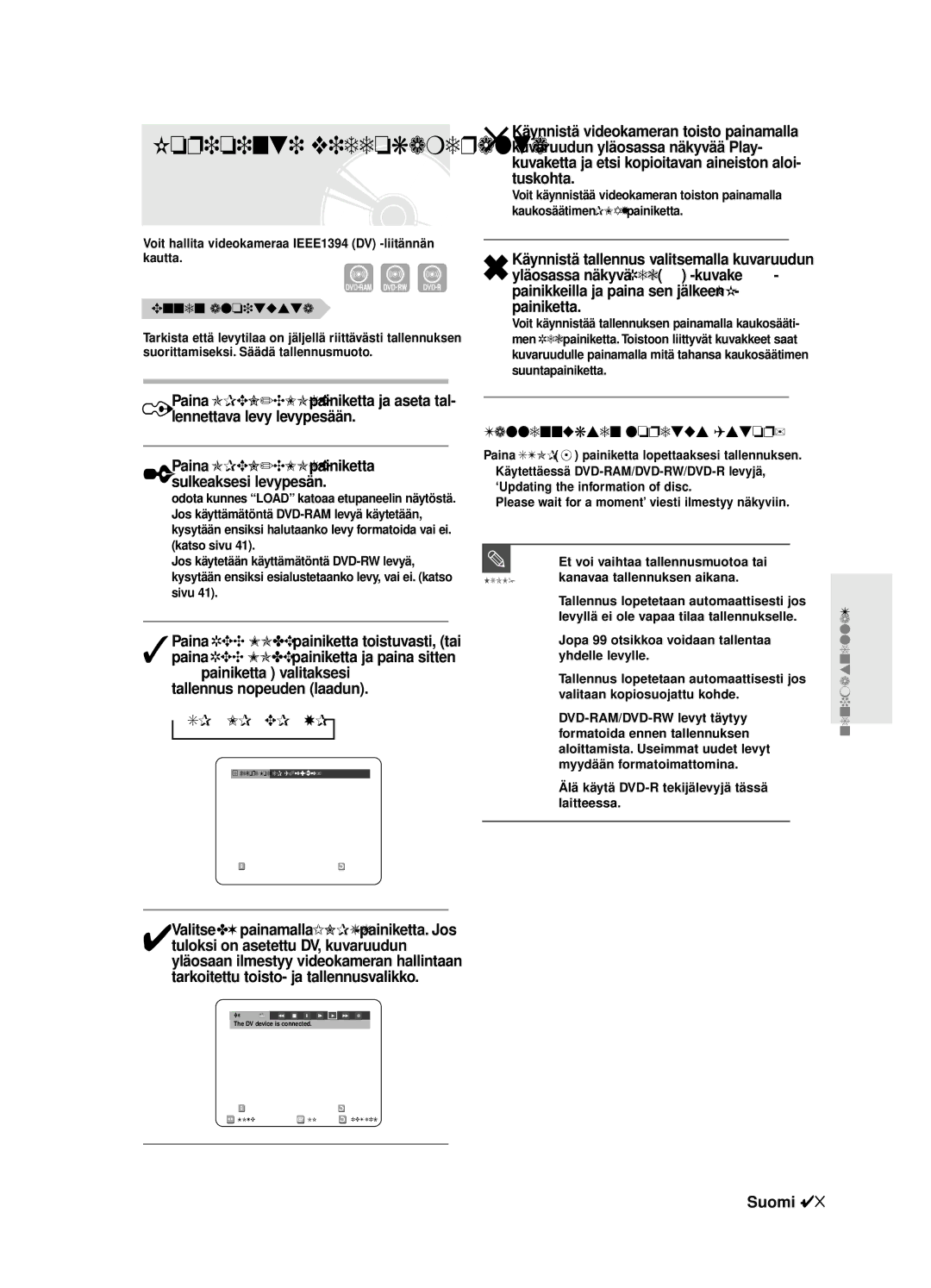 Samsung DVD-R125/XEE manual Kopiointi videokameralta, Voit hallita videokameraa IEEE1394 DV -liitännän kautta 