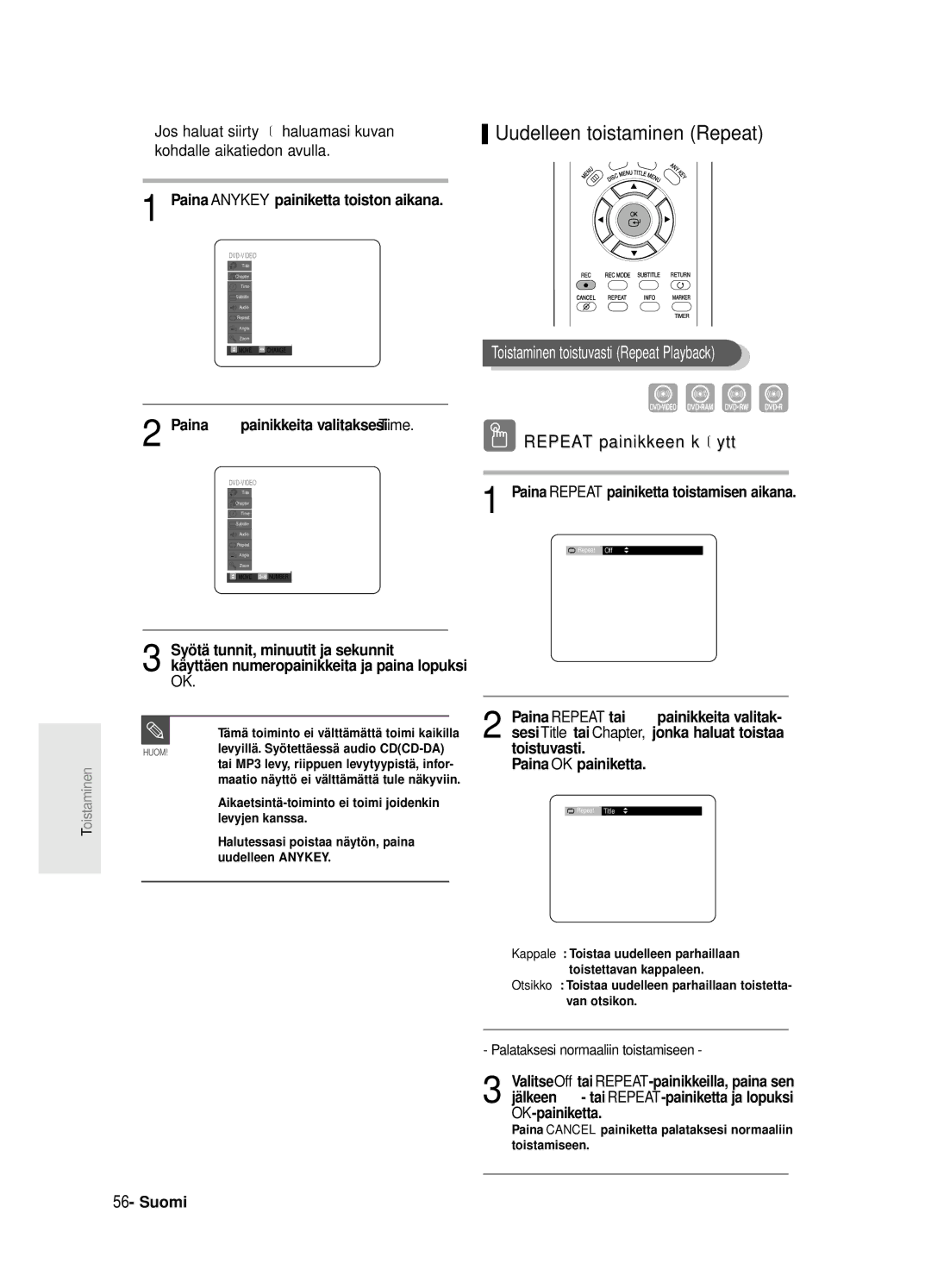 Samsung DVD-R125/XEE manual Uudelleen toistaminen Repeat, Toistaminen toistuvasti Repeat Playback, Repeat painikkeen käyttö 