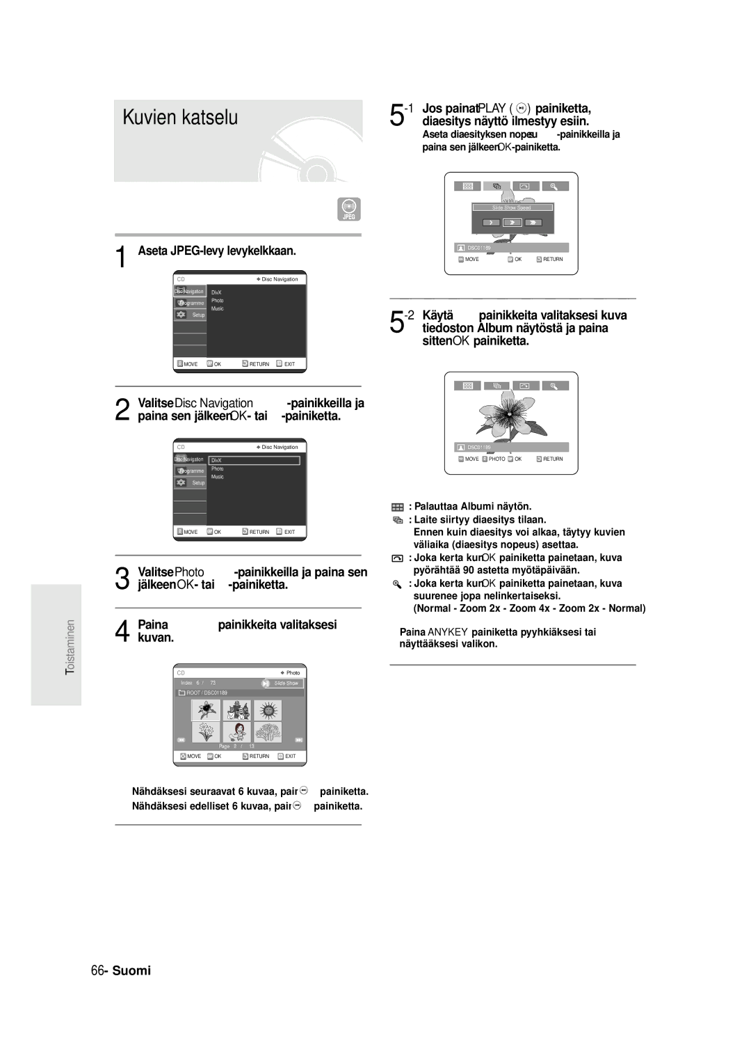 Samsung DVD-R125/XEE manual Kuvien katselu, Aseta JPEG-levy levykelkkaan 