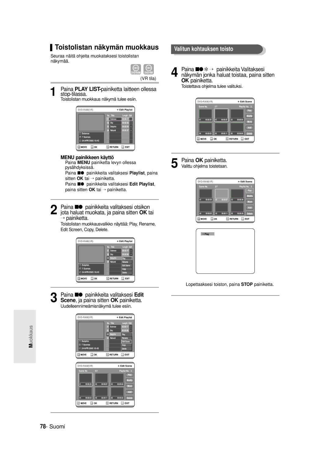 Samsung DVD-R125/XEE manual Toistolistan näkymän muokkaus, Valitun kohtauksen toisto, Toistettava ohjelma tulee valituksi 