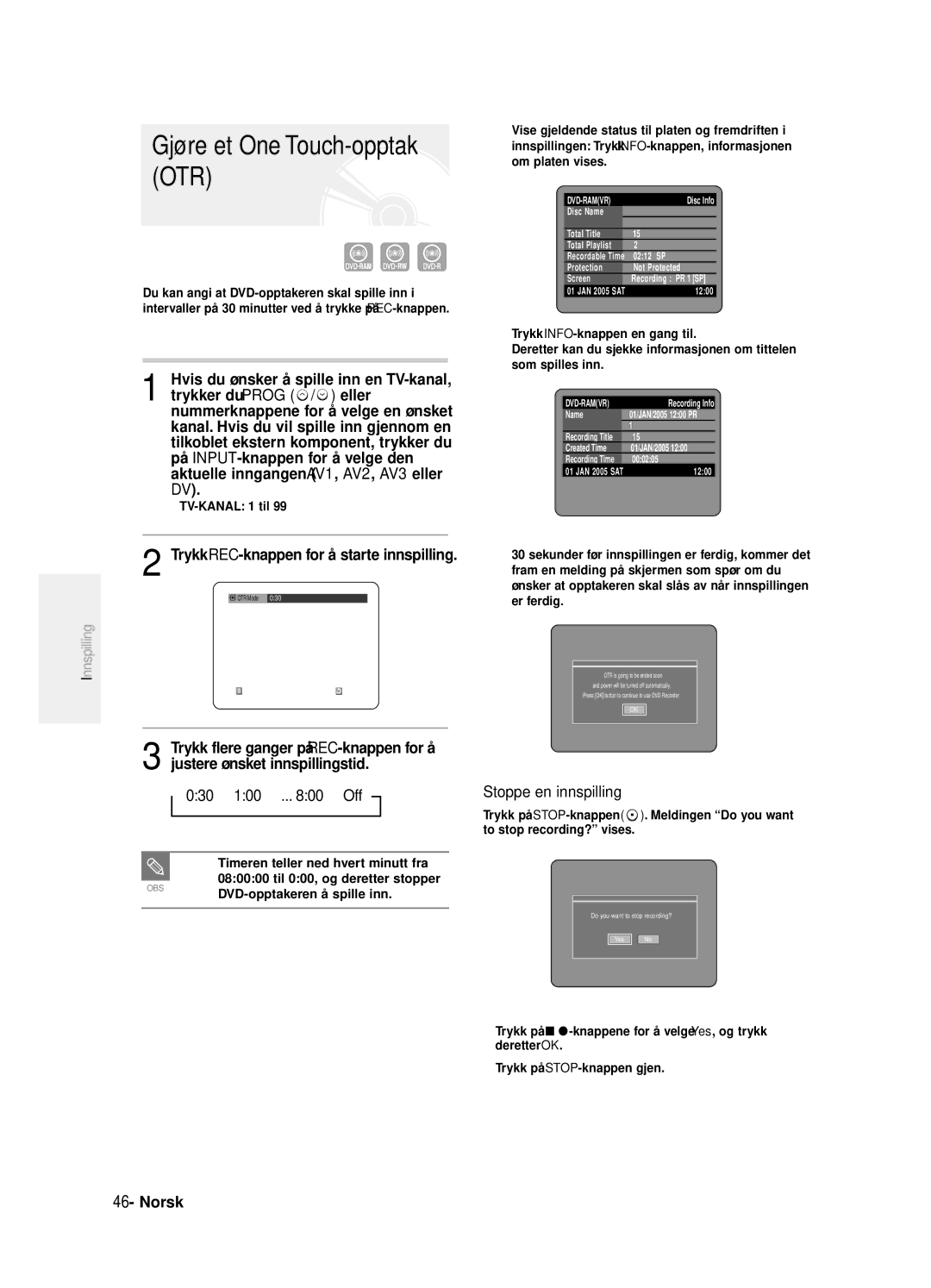 Samsung DVD-R125/XEE manual Trykk REC-knappen for å starte innspilling, 030 100 .. Off, TV-KANAL 1 til 