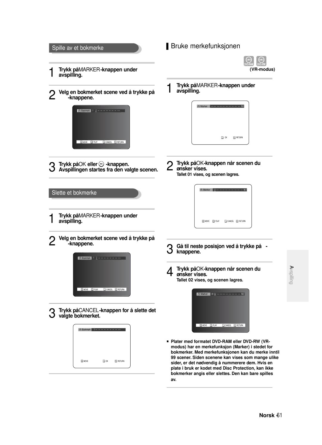 Samsung DVD-R125/XEE manual Bruke merkefunksjonen, Spille av et bokmerke, Slette et bokmerke 