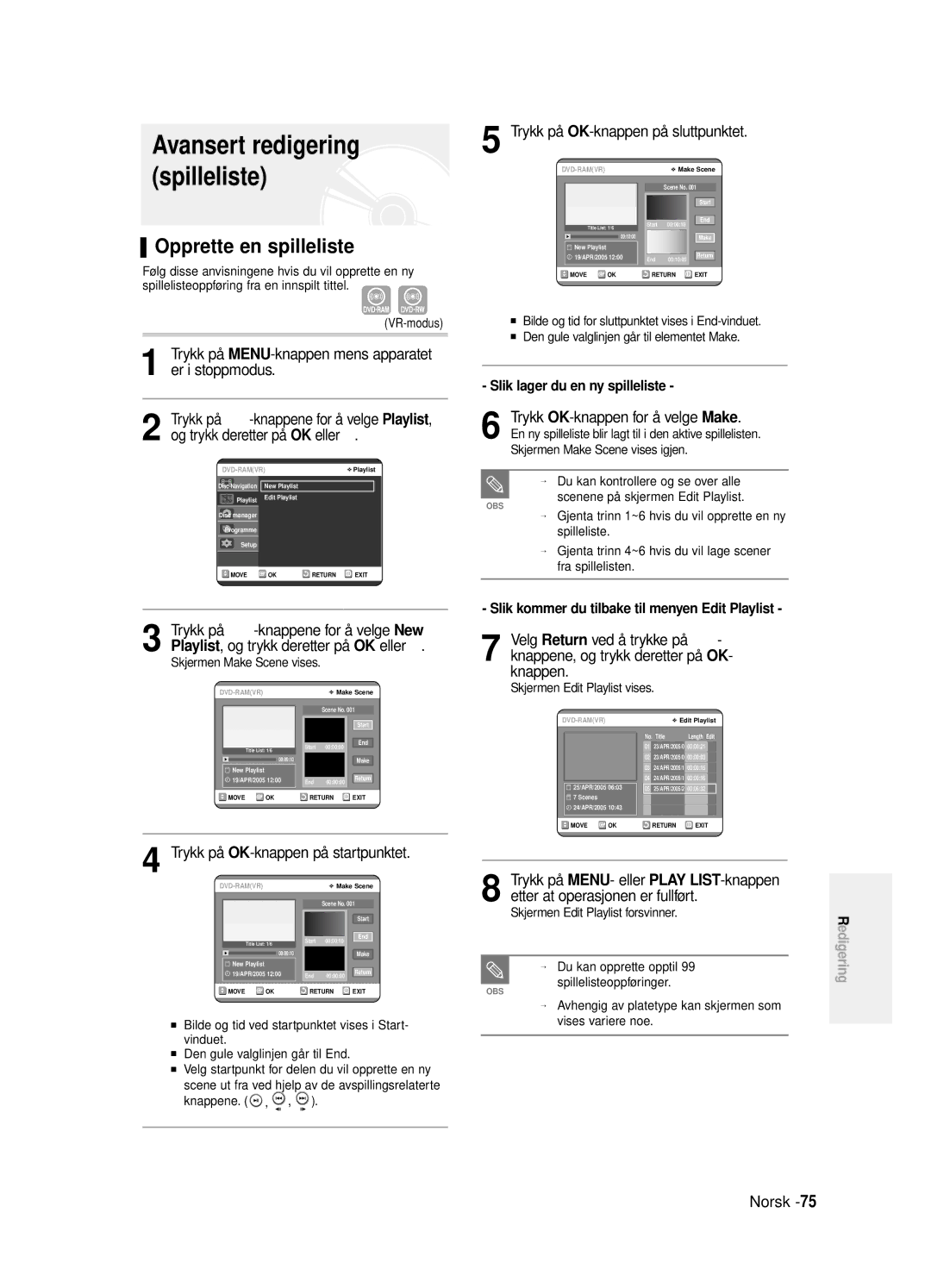 Samsung DVD-R125/XEE manual Avansert redigering spilleliste, Opprette en spilleliste, Trykk på OK-knappen på sluttpunktet 