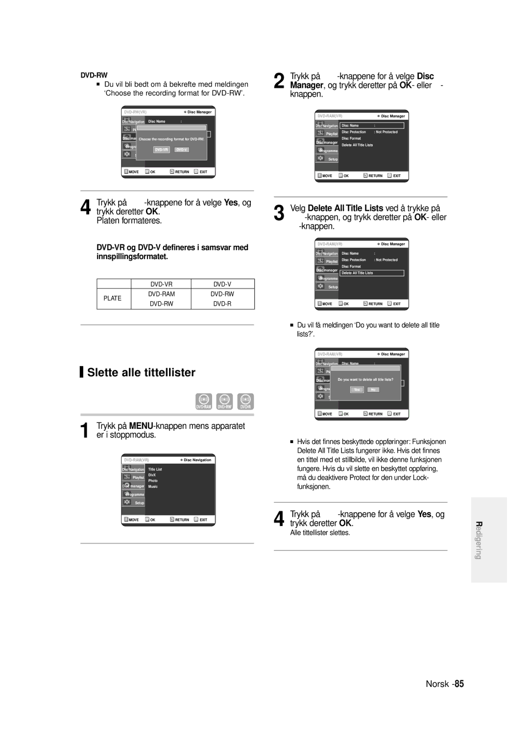 Samsung DVD-R125/XEE manual Slette alle tittellister, √ -knappen, Velg Delete All Title Lists ved å trykke på 