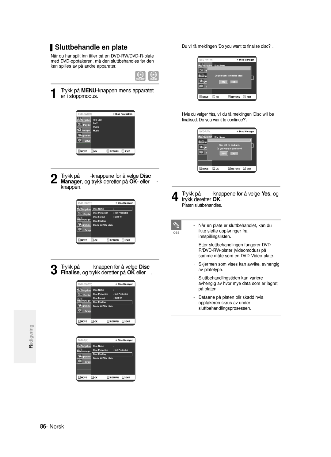 Samsung DVD-R125/XEE manual Sluttbehandle en plate, Du vil få meldingen ‘Do you want to finalise disc?’ 