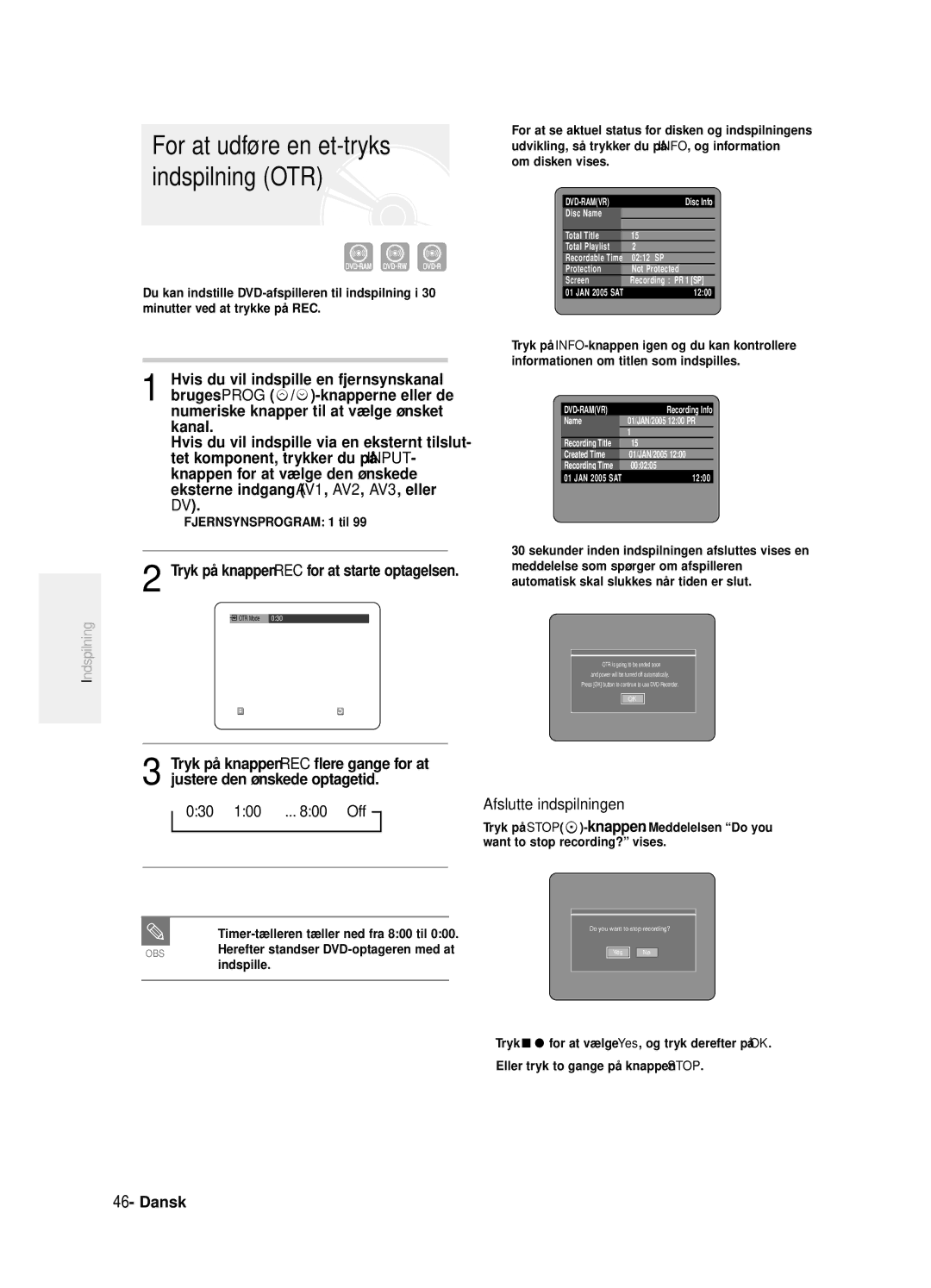 Samsung DVD-R125/XEE manual Tryk på knappen REC for at starte optagelsen, Off Afslutte indspilningen, 100 