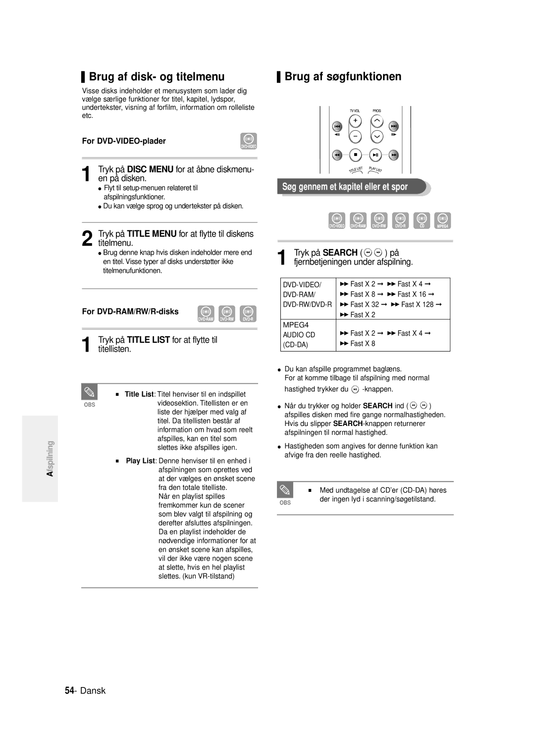 Samsung DVD-R125/XEE manual Brug af disk- og titelmenu, Brug af søgfunktionen, Søg gennem et kapitel eller et spor 