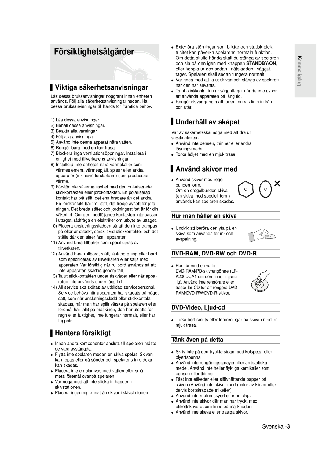 Samsung DVD-R125/XEE manual Försiktighetsåtgärder, Viktiga säkerhetsanvisningar, Hantera försiktigt, Underhåll av skåpet 