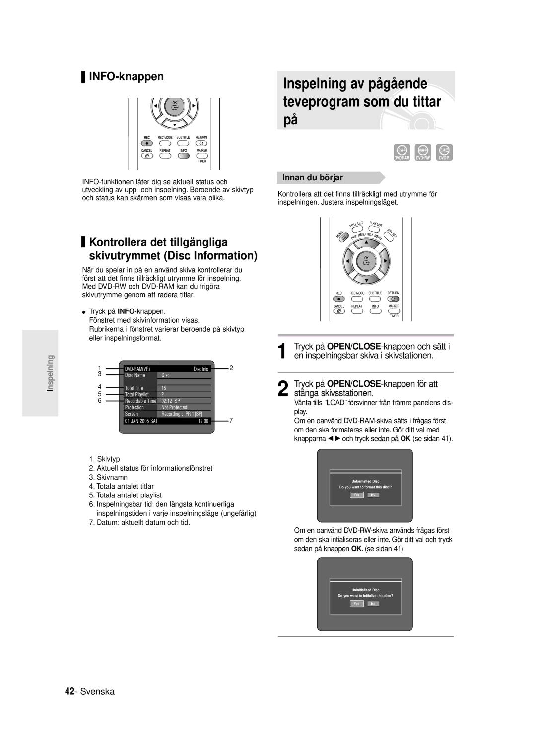 Samsung DVD-R125/XEE manual INFO-knappen, Tryck på OPEN/CLOSE-knappen för att stänga skivsstationen, Innan du börjar 