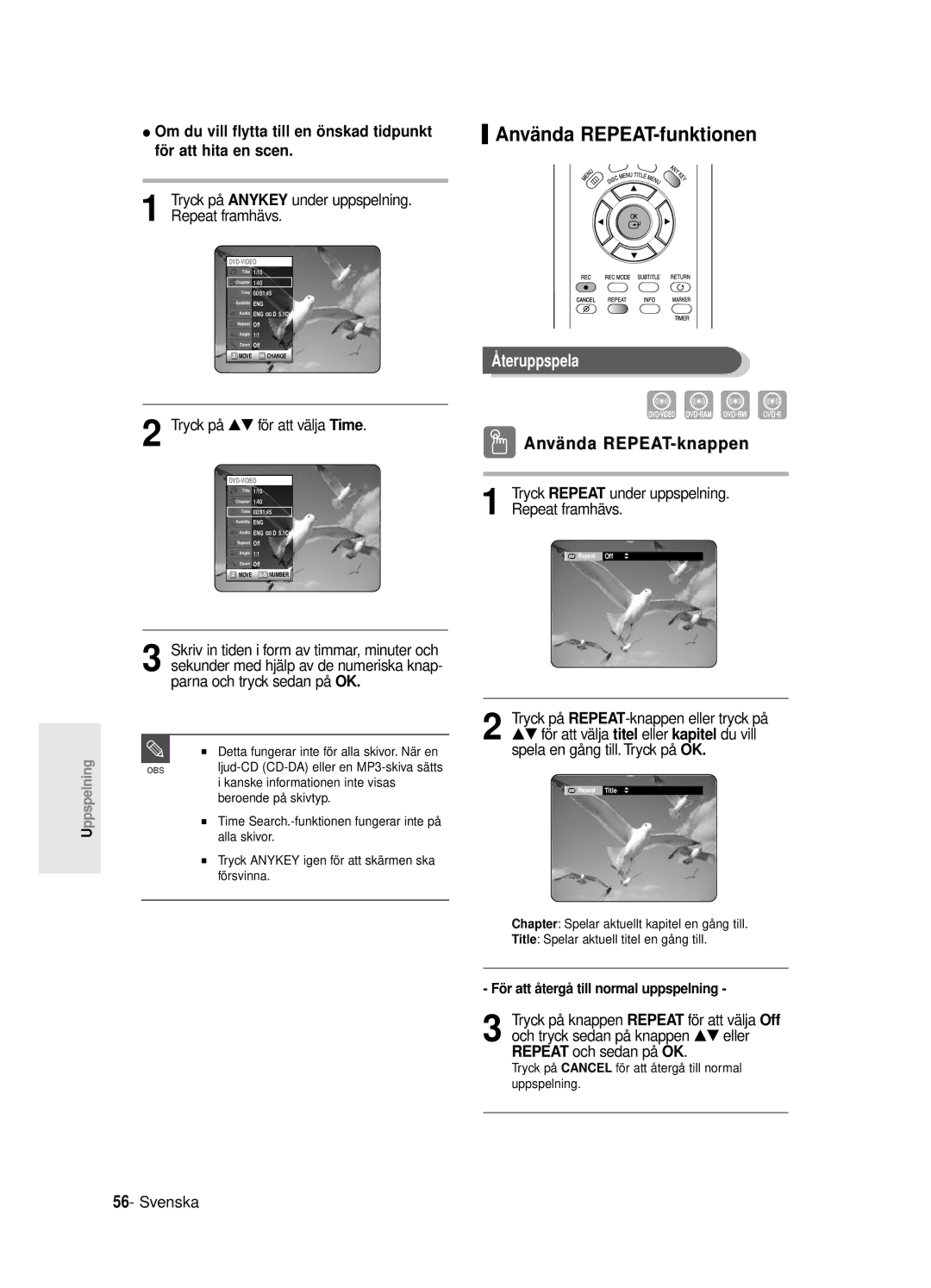 Samsung DVD-R125/XEE manual Anvä nda REPEAT-funktionen, Teruppspela, Anvä nda REPEAT-knappen, Repeat framhävs 