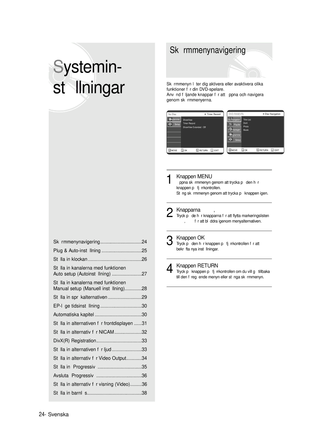 Samsung DVD-R125/XEE manual Skärmmenynavigering, Knappen Menu, Knapparna …† , œ √, Knappen OK, Knappen Return 