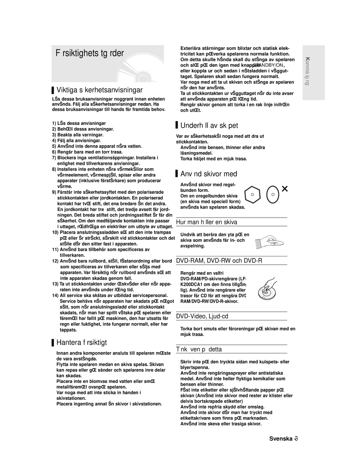 Samsung DVD-R125/XEE manual Försiktighetsåtgärder, Viktiga säkerhetsanvisningar, Hantera försiktigt, Underhåll av skåpet 