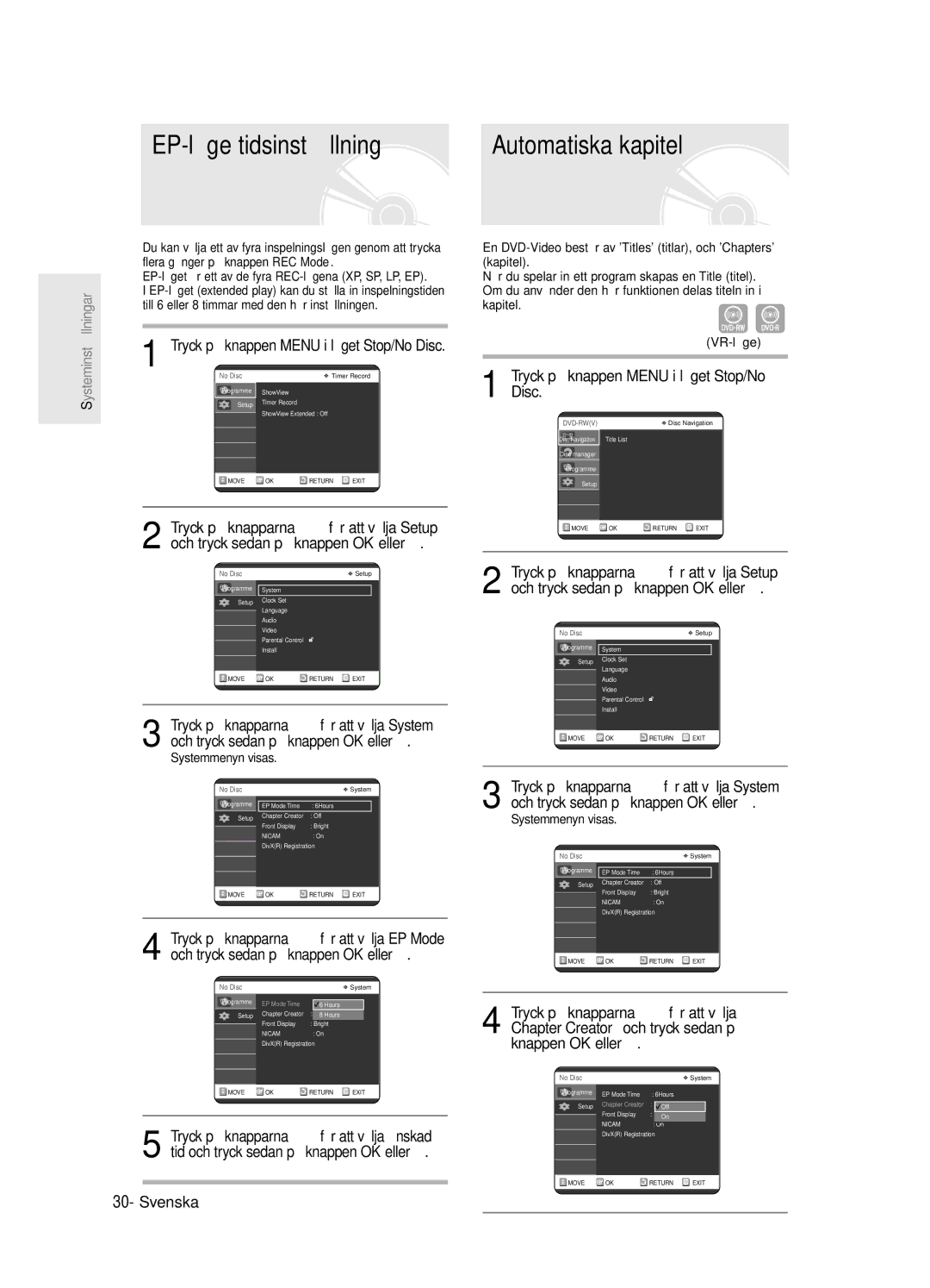 Samsung DVD-R125/XEE manual EP-läge tidsinställning, Systemmenyn visas 