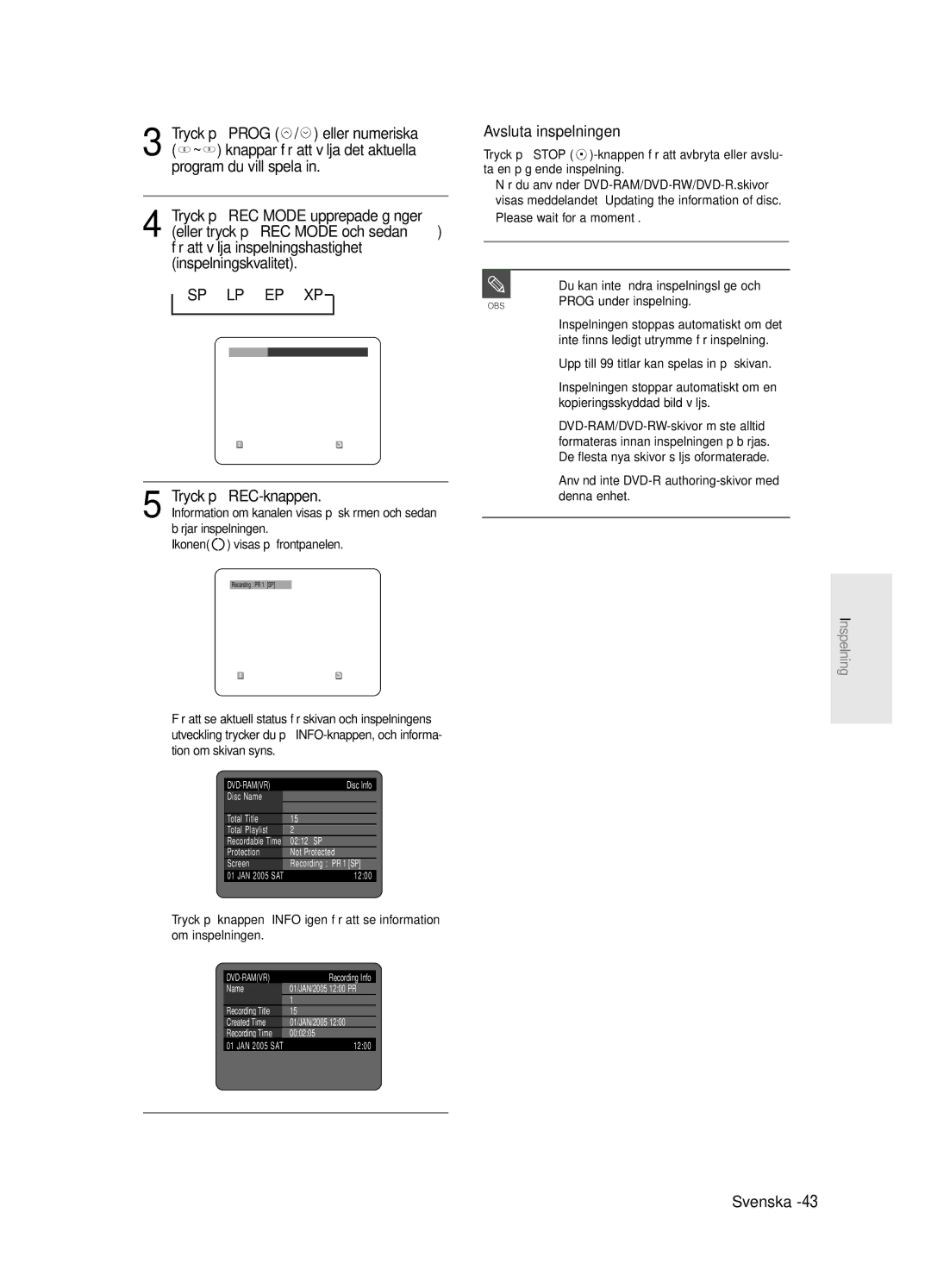Samsung DVD-R125/XEE manual Sp Lp Ep Xp, Tryck på REC-knappen, Avsluta inspelningen, Prog under inspelning 