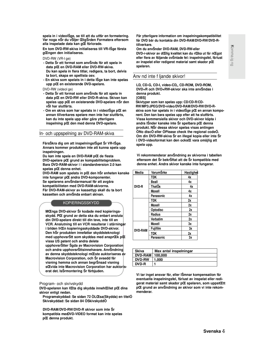 Samsung DVD-R125/XEE manual In- och uppspelning av DVD-RAM-skiva, Använd inte följande skivor, Program- och skrivskydd 