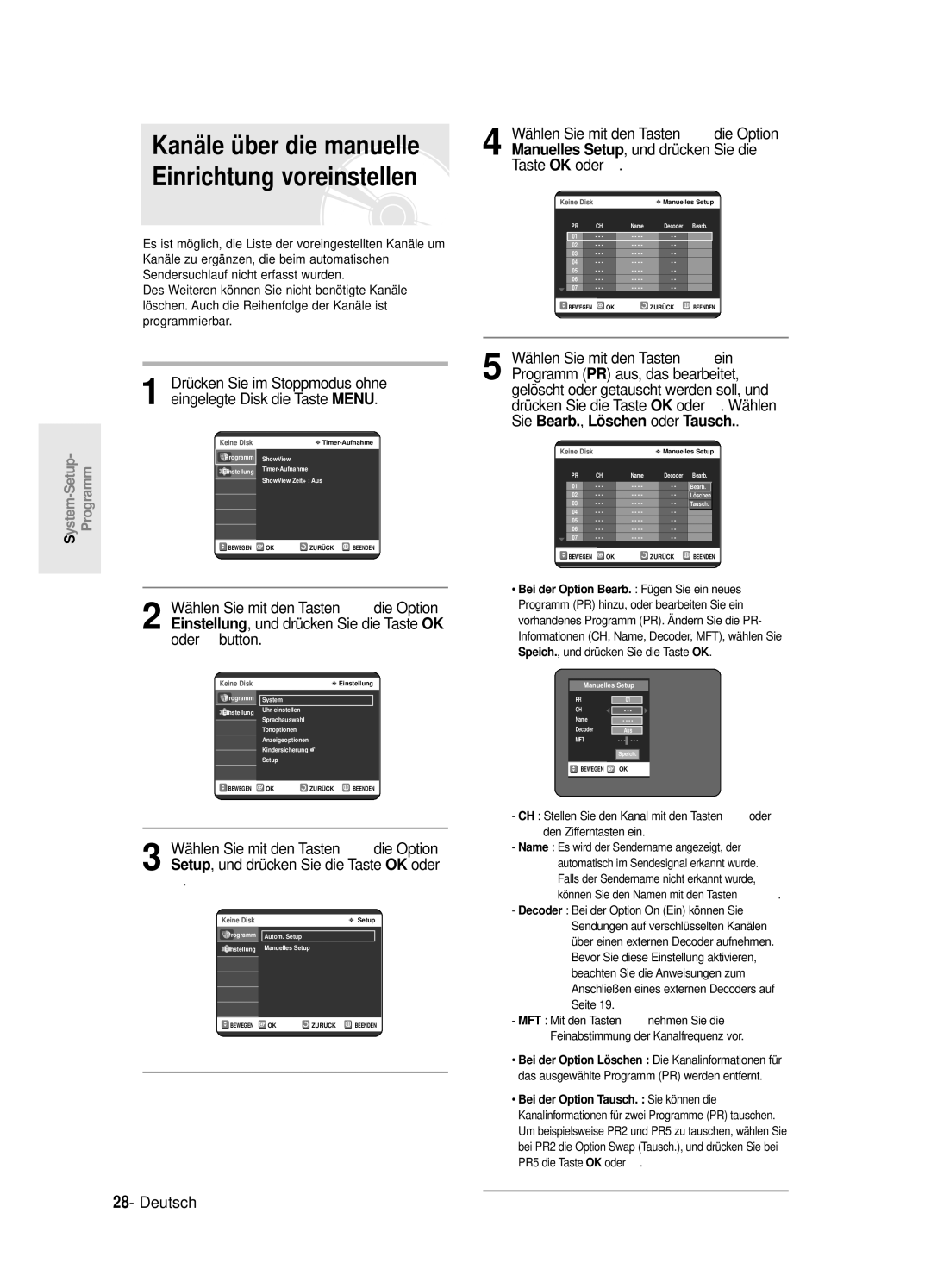 Samsung DVD-R125/XEG manual Kanäle ü ber die manuelle Einrichtung voreinstellen 