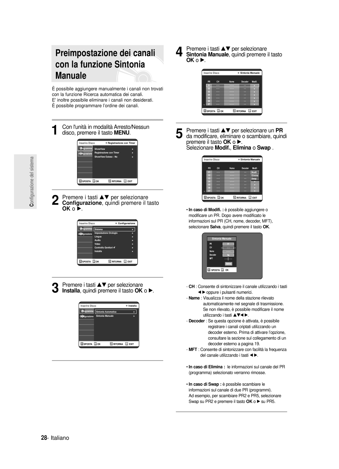 Samsung DVD-R125/XET manual Preimpostazione dei canali con la funzione Sintonia Manuale, Selezionare Modif., Elimina o Swap 