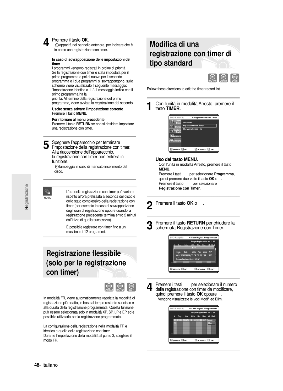 Samsung DVD-R125/XET manual La registrazione con timer non entrerà in funzione, Premere il tasto OK o √ 