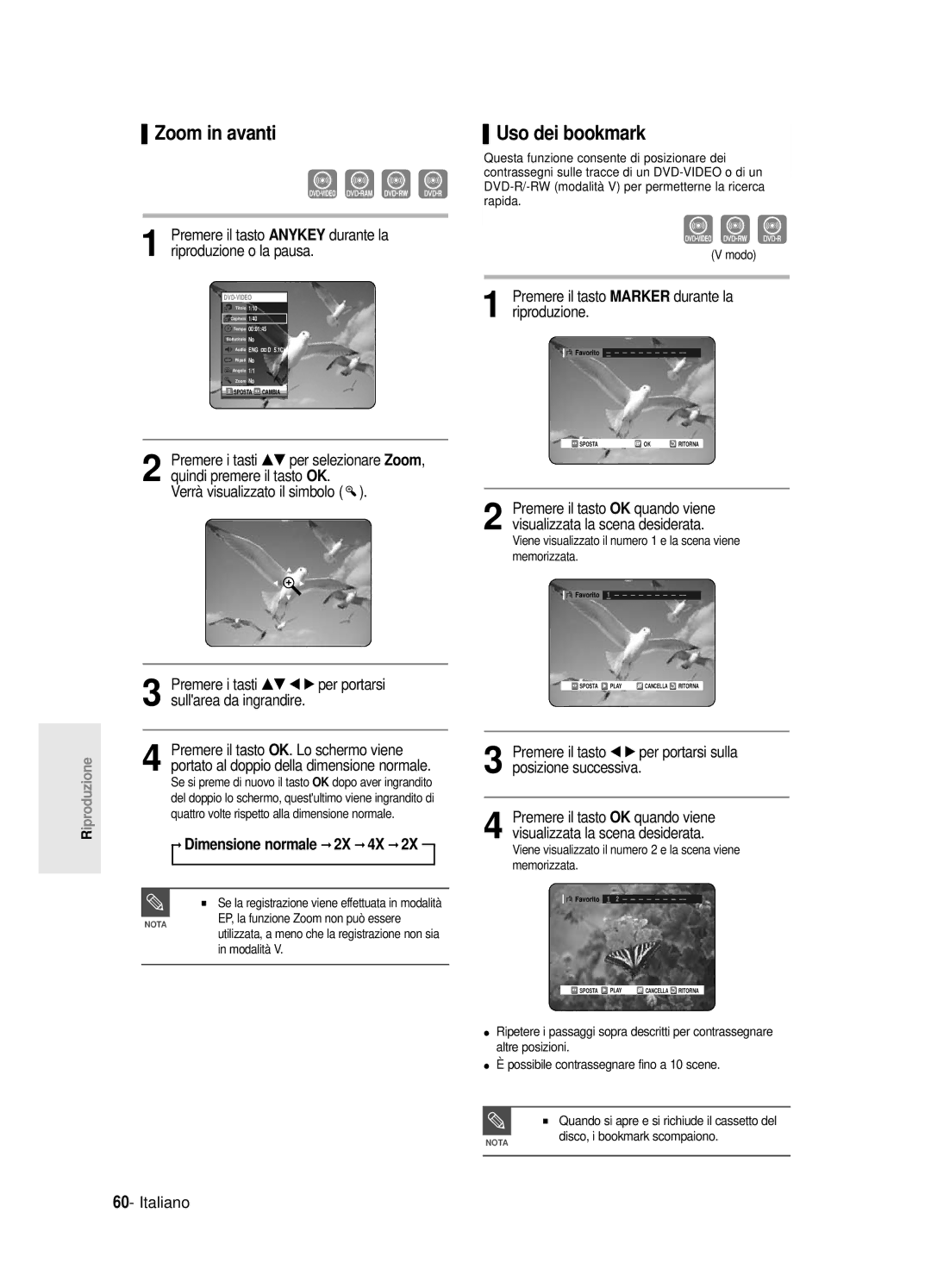 Samsung DVD-R125/XET manual Zoom in avanti, Uso dei bookmark, Premere il tasto Marker durante la riproduzione, Modalità 