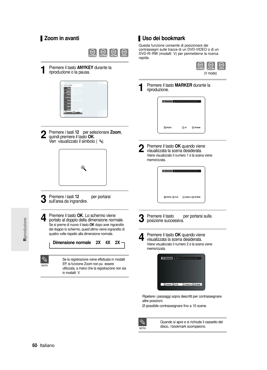 Samsung DVD-R125/XET manual Zoom in avanti, Uso dei bookmark, Premere il tasto Marker durante la riproduzione, Modalità 