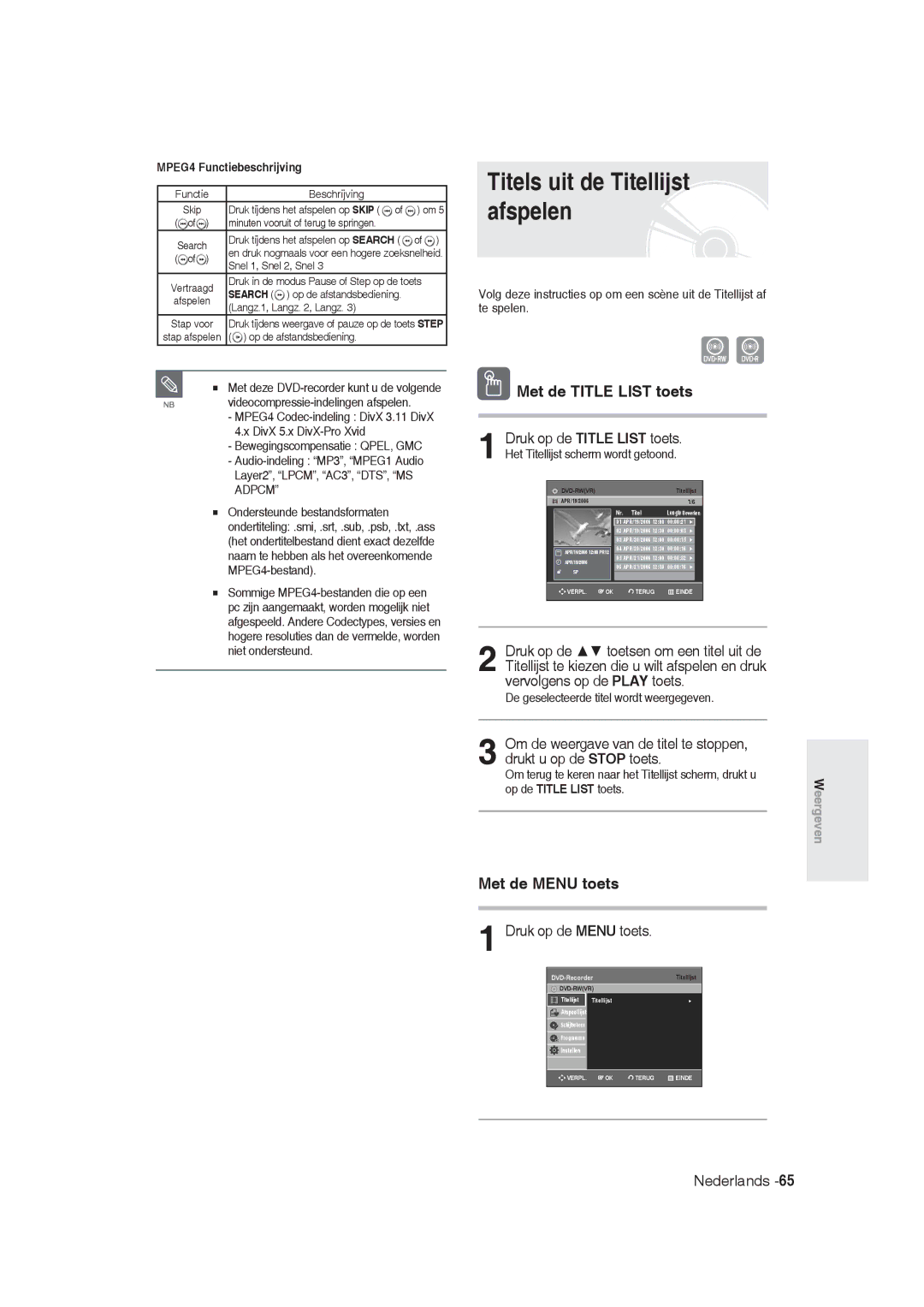 Samsung DVD-R128/XEB manual Met de Title List toets, Met de Menu toets, Druk op de Menu toets, MPEG4 Functiebeschrijving 