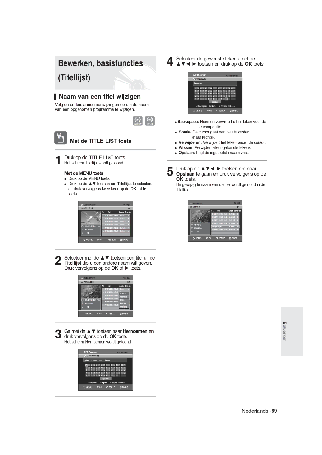 Samsung DVD-R128/XET, DVD-R128/XEG manual Naam van een titel wijzigen, Met de Menu toets, Het scherm Hernoemen wordt getoond 